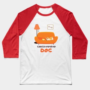 couch-potato dog Baseball T-Shirt